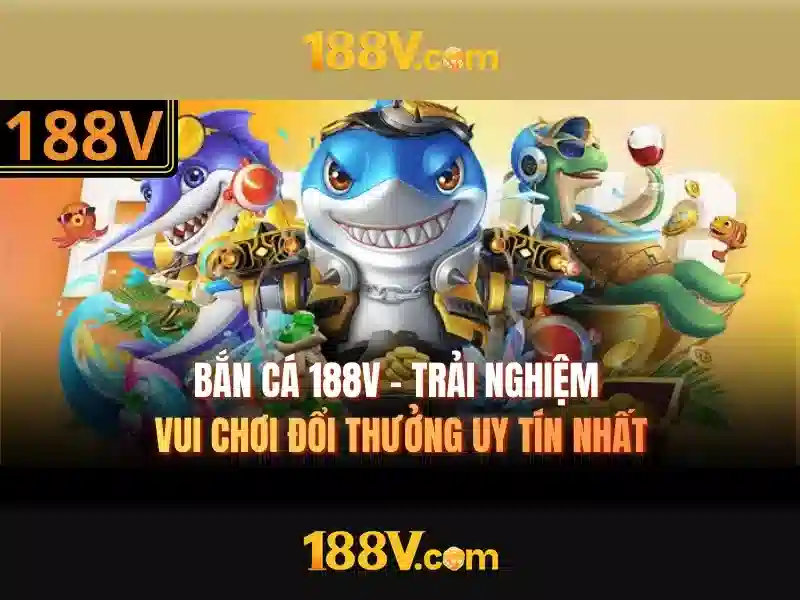 Khái niệm về 188v Khái niệm về 188v
